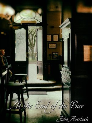 cover image of At the End of the Bar